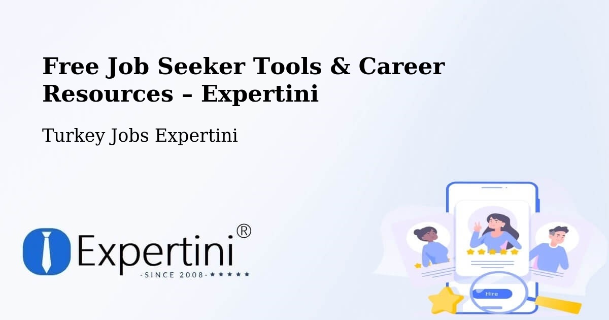Free Job Seeker Tools & Career Resources – Sölöz - Sölöz, Turkey Jobs Expertini