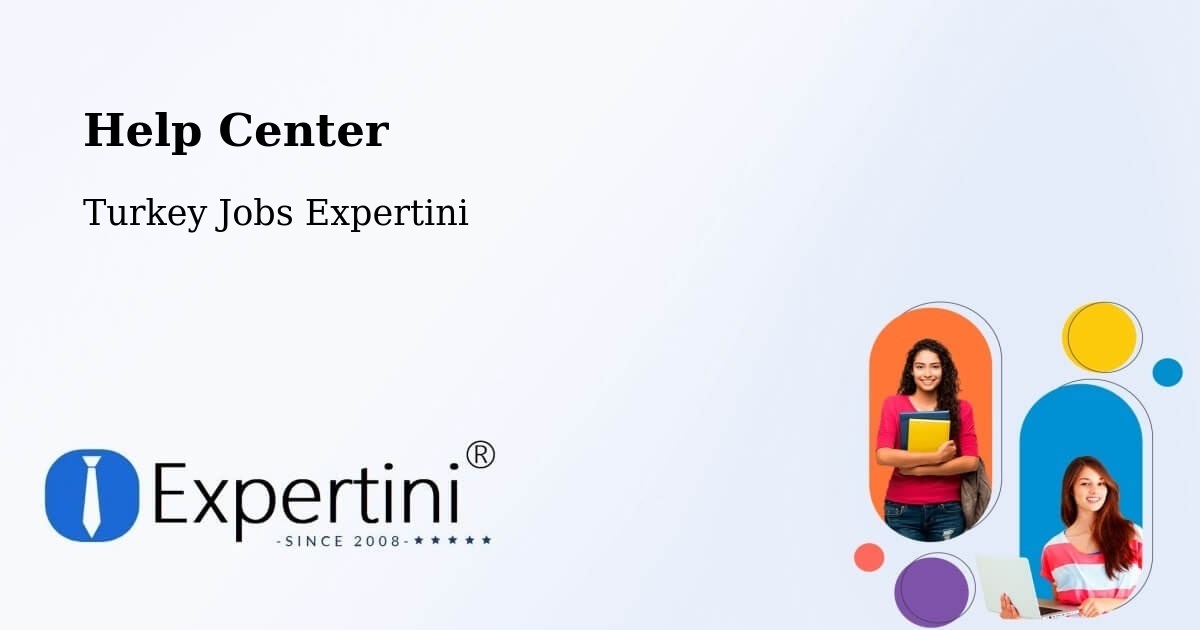 Help Center – Sölöz - Turkey Jobs Expertini